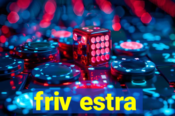 friv estra